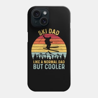 Ski Dad Like a Normal Dad but Cooler Phone Case