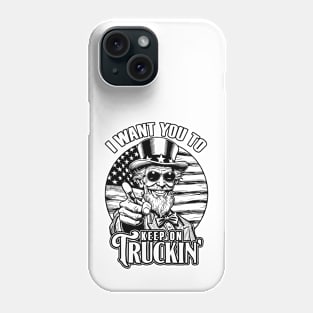Keep On Truckin 4th Of July Uncle Sam Truck Driver USA Flag Phone Case