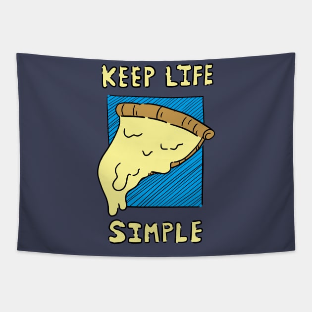 Keep Life Simple Tapestry by JenjoInk