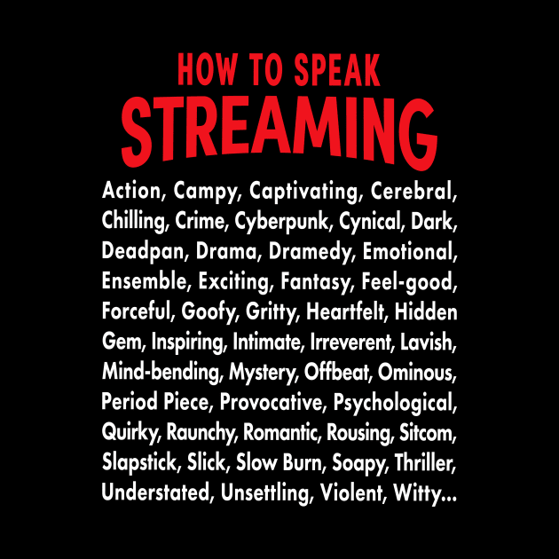 Vocabulary of Streaming by UltraQuirky