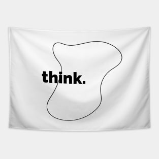 Think - Thinking - Thinker Tapestry