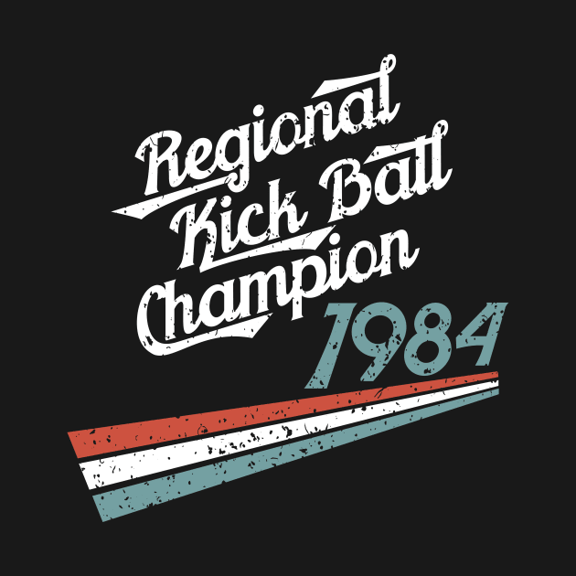 Nostalgia 80s Kick Ball Distressed T-Shirt by LovableDuck