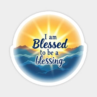 Blessed to Be a Blessing - Sun & Sea Design Magnet