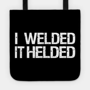 Welder Tote