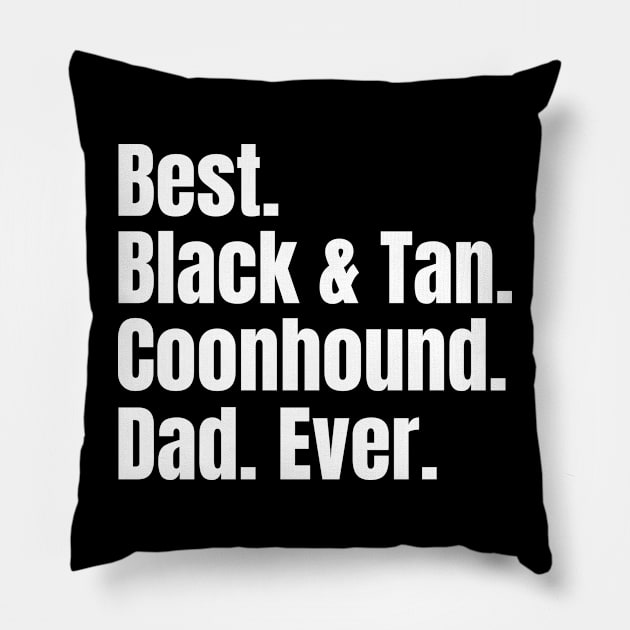 Black and Tan Coonhound Dad Pillow by HobbyAndArt