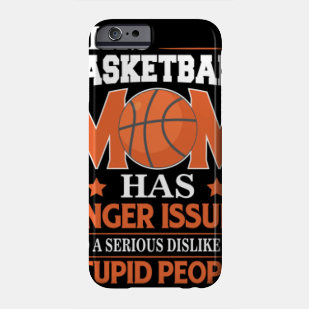 Best Gift Ideas For Basketball Mom Basketball Phone Case