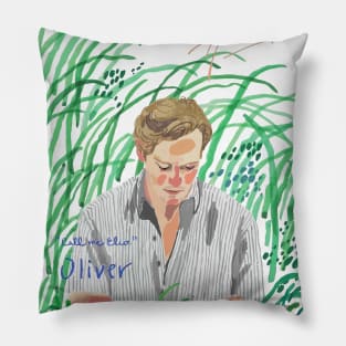 Call me by your name - Oliver Pillow