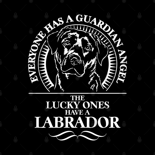 Proud Labrador Guardian Angel dog mom Lab saying by wilsigns