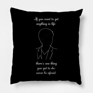 The good doctor don't be afraid Pillow