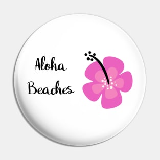 Aloha Pin