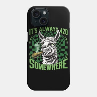 It's 420 Somewhere Phone Case