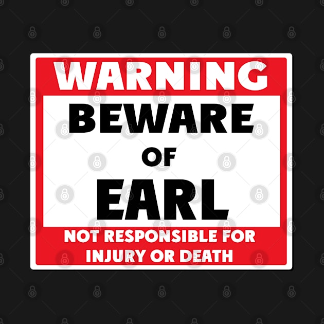 Beware of Earl by BjornCatssen