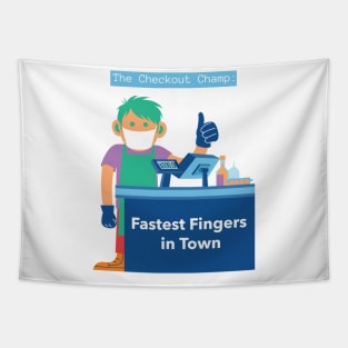 The Checkout Champ: Fastest Fingers in Town. T-Shirt for cashier, future cashier, fun, as a gift Tapestry