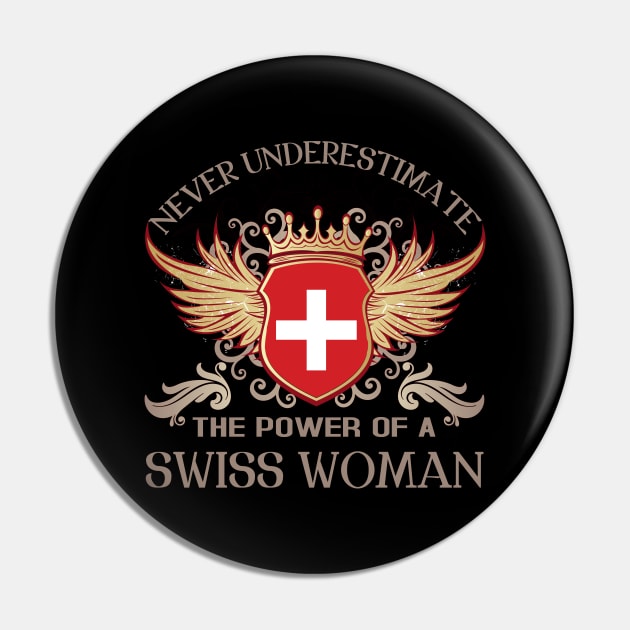 NEVER UNDERESTIMATE THE POWER OF A SWISS WOMAN Pin by savy