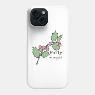 Holly (foresight) Phone Case