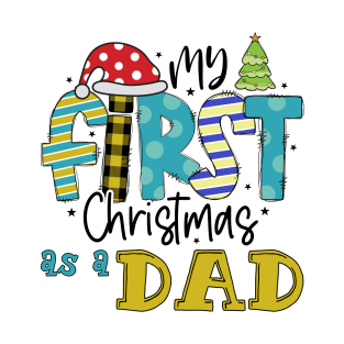 My first Christmas as a Dad, first Christmas T-Shirt