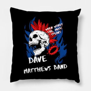 dave mattjew band ll music speaks Pillow