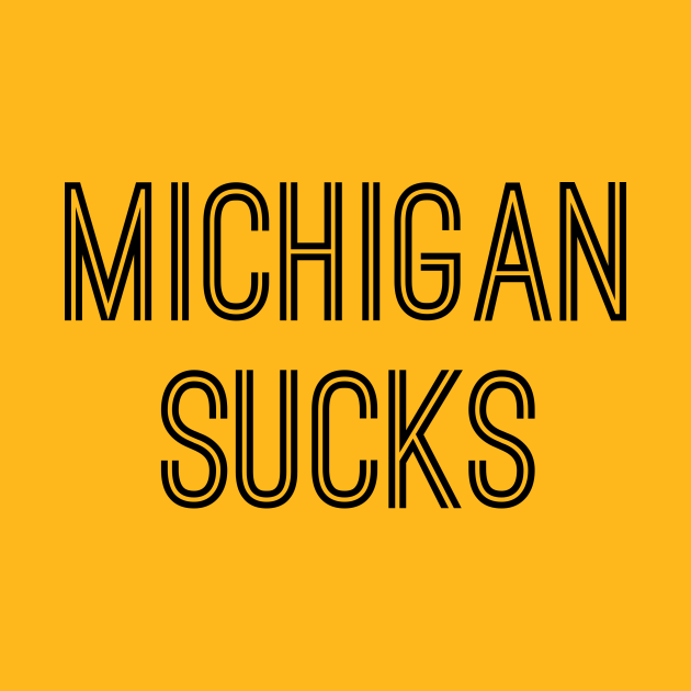 Discover Michigan Sucks (Black Text) - Michigan Sucks - T-Shirt