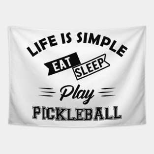 Pickleball - Life is simple eat sleep play pickleball Tapestry