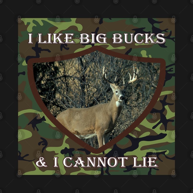 Funny Hunting Design, I Like Big Bucks & I Cannot Lie, Funny for Hunters, Hunter Gifts by tamdevo1