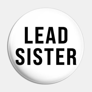 Lead Sister Pin