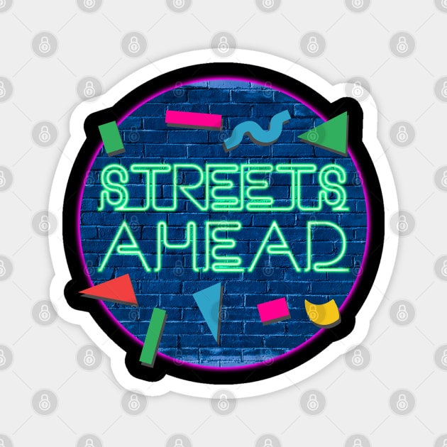 Streets Ahead! Magnet by Xanaduriffic