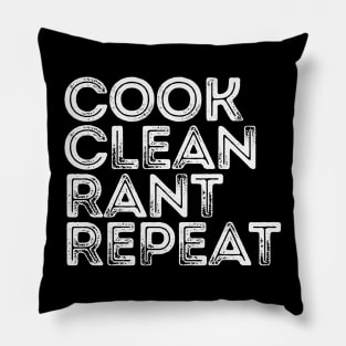 Vintage Cook Clean Rant Repeat Pillow