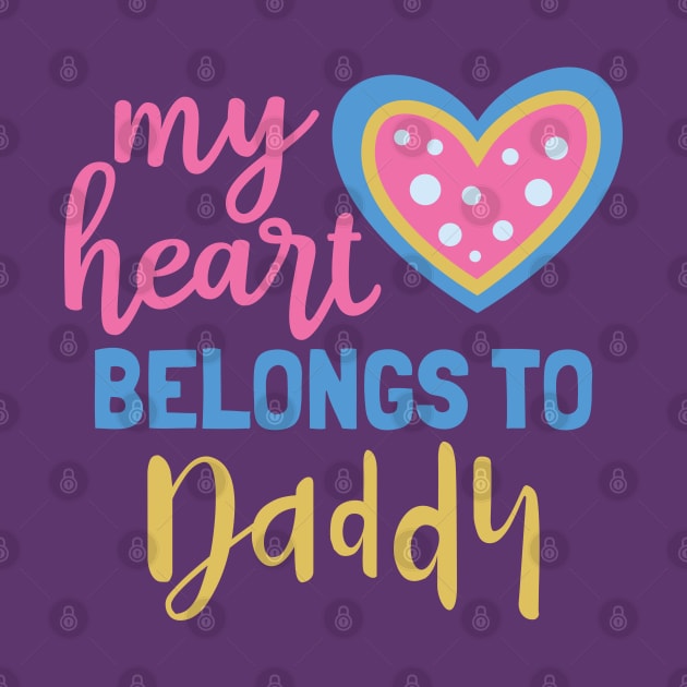 My Heart Belongs to Daddy by MZeeDesigns