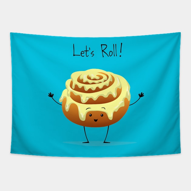 LET'S ROLL! Tapestry by AnishaCreations