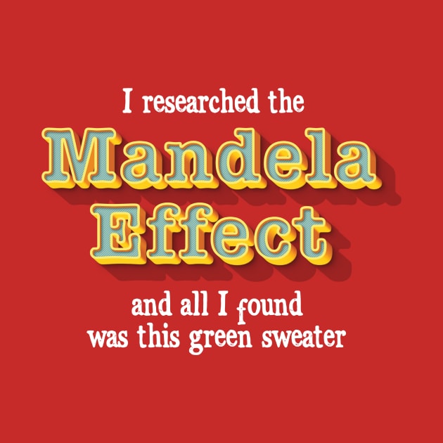 The Mandela Effect by TreemanMorse