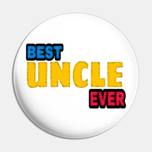 best uncle ever Pin