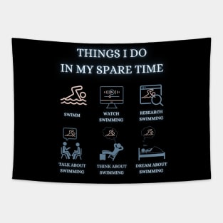 Things I do in my spare time - Funny Quotes Tapestry