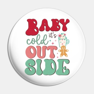 baby its cold outside Pin