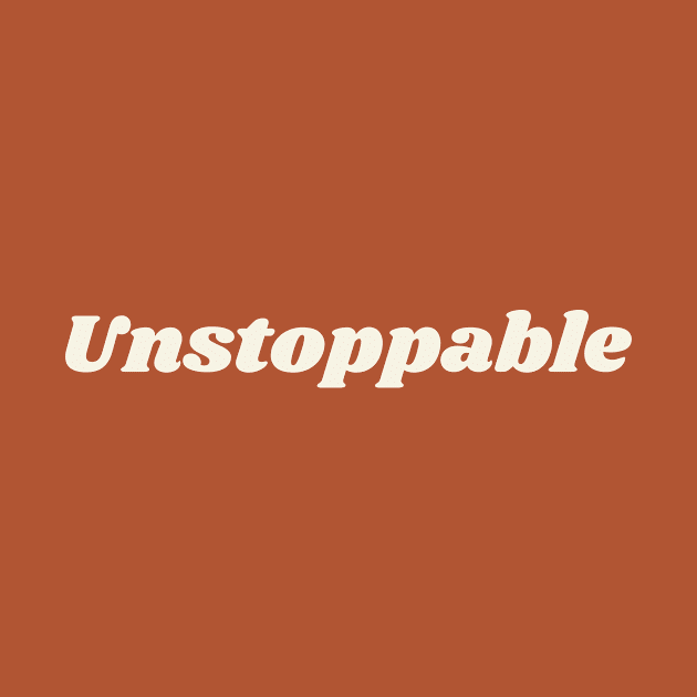 unstoppable by thedesignleague