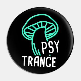 Psytrance - Electronic Music Trance Raver EDM Pin