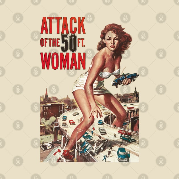 Attack Of The 50 Ft.Woman by Nerd_art