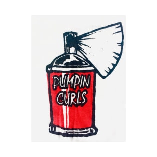 Pumpin Curls Grafitti Spray Can T-Shirt