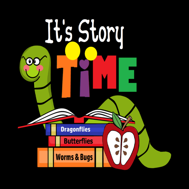 "Librarian" Teacher Its Story Time Bookworm Shirt 2a by curlygirztees1