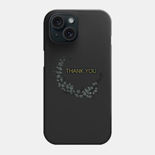 Thank You Card Eucalyptus Design Phone Case