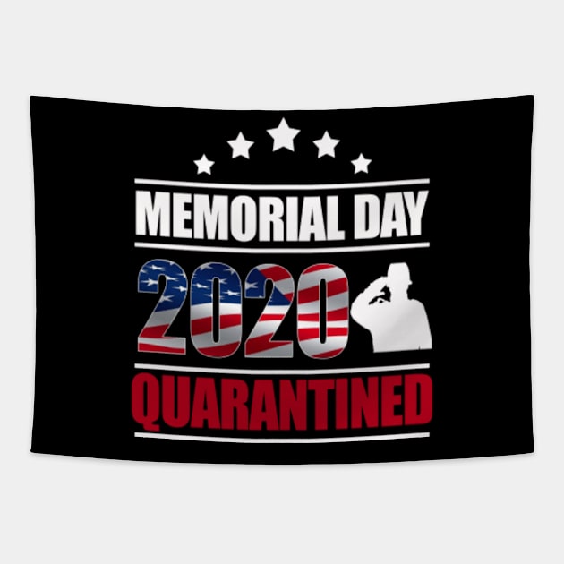 MEMORIAL DAY 2020 QUARANTINE Tapestry by DESIGNSDREAM