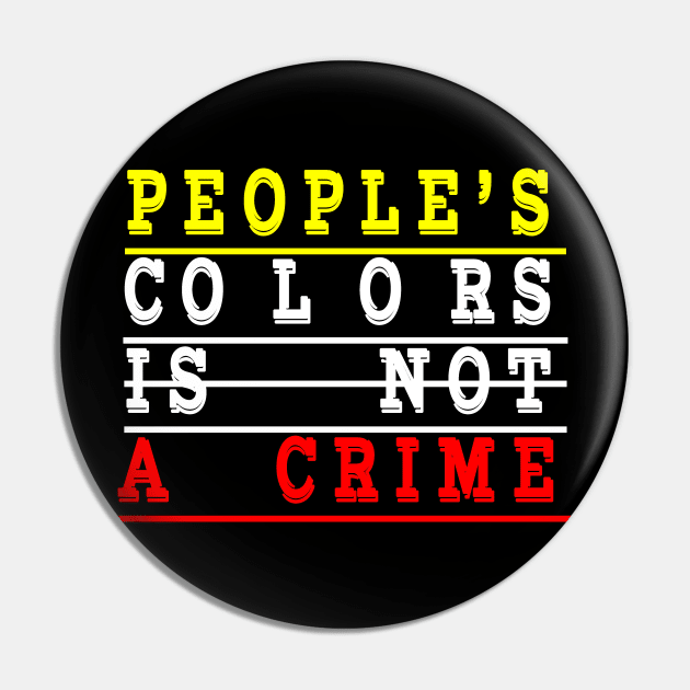 colors is not a crime Pin by Arimasstore