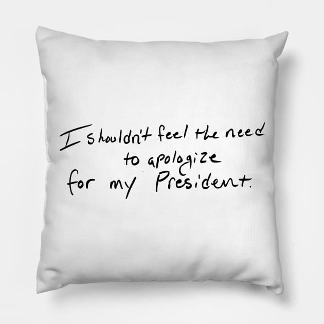 No Apologies Pillow by RedZachary1