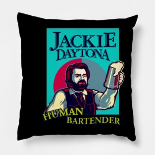 JACKIE DAYTONA - HUMAN BARTENDER Pillow