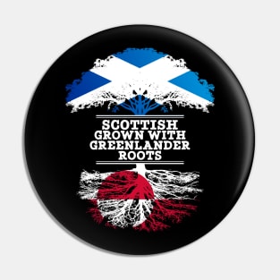 Scottish Grown With Greenlander Roots - Gift for Greenlander With Roots From Greenland Pin