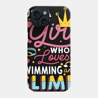 Just A Girl Slime And Swimming - 10th Birthday Gift Phone Case