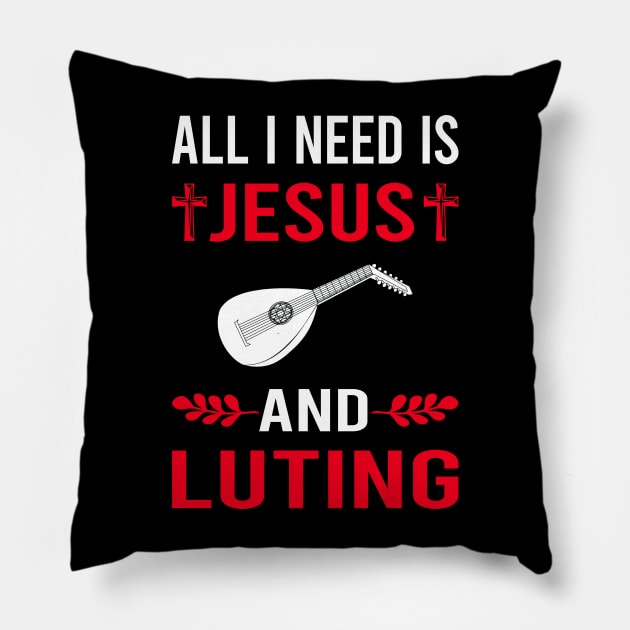 I Need Jesus And Lute Pillow by Good Day