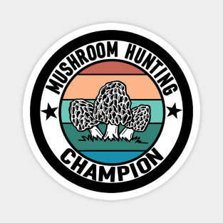 Morel Mushroom Hunting Champion Magnet