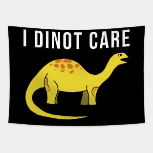 I dinot care Tapestry