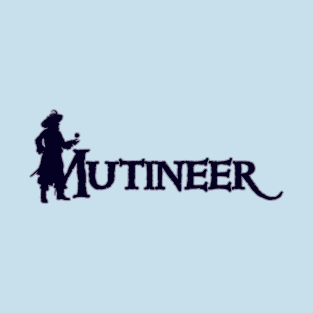 mutineer (Blue 2) T-Shirt