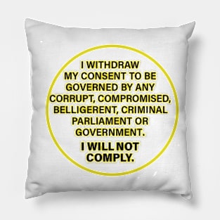 I will not Comply Pillow